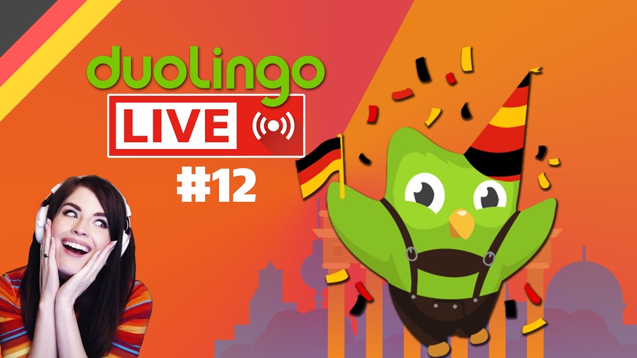 Learning German with Duolingo, LIVE! (Part 12) YouTube
