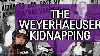 The Weyerhaeuser Kidnapping
