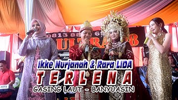 Rara LIDA & Ikke Nurjanah - Terlena - OM. Ultra 98 music - Gasing laut Banyuasin