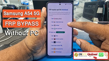 Samsung Galaxy A54 5G (SM-A546)Frp Bypass Without PC Android All Version