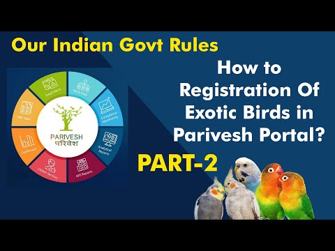 How to Registration Of Your Exotic Birds in Parivesh Portal? Part-2 2022