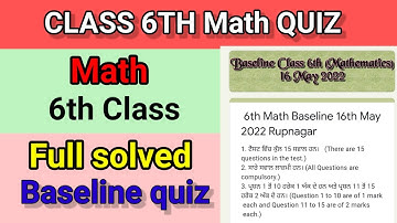 6th class math baseline quiz solution test 16 may 2022|6th baseline quiz mathematic full solved