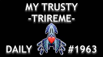 🤩 Rookie To Marshal 💪- My Trusty Trireme - daily #1963 - Phoenix II - Marshal S4