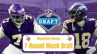 Full 7-Round 2026 Minnesota Vikings Mock Draft!