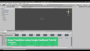 LAB 10:  Scene Transitions using Google Cardboard Tutorial