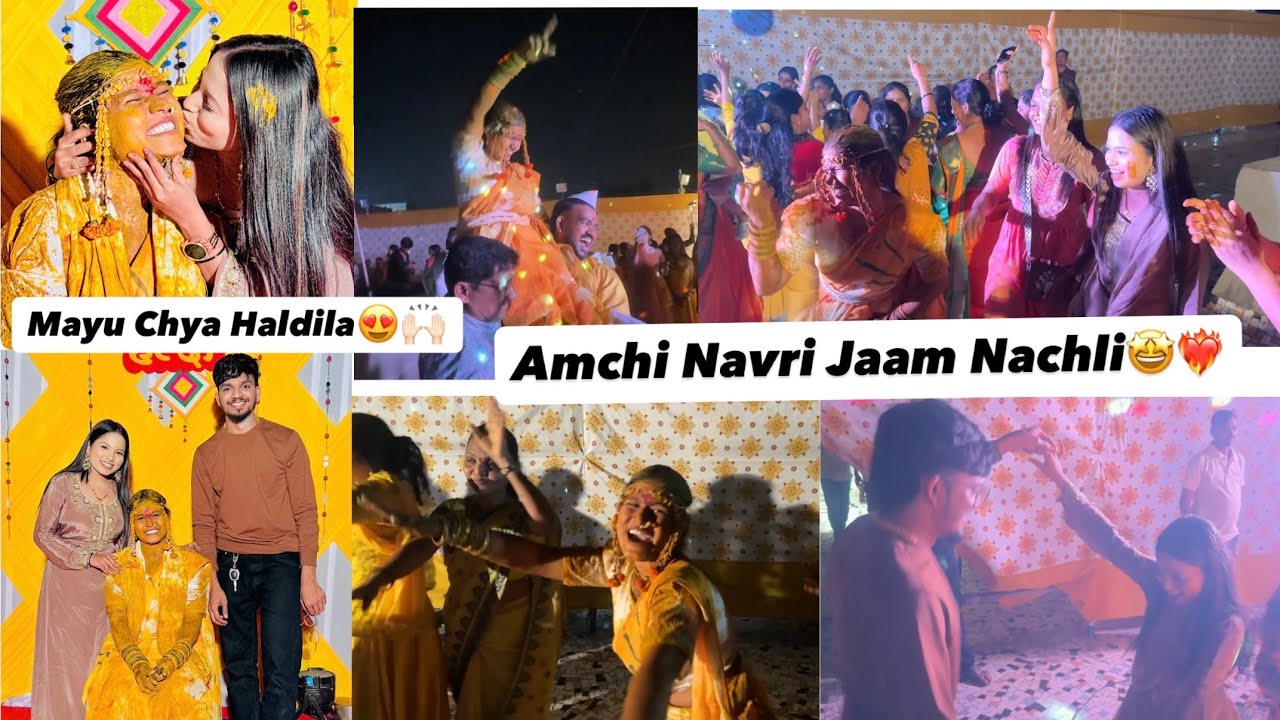 118th Vlog😍| Mayu Chya Haldila❤️‍🔥Aman Chi Navri Jaam Nachli🤩🙌🏻