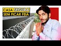 COMO TER A CASA SEGURA SEM FICAR FEIA