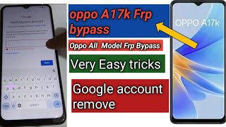 Oppo A17k Frp bypass easy tricks/All oppo mobile supported this method