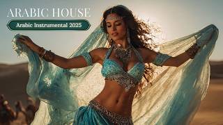 Arabic Chill House 2025 | Instrumental Desert Beats for Soulful Journey