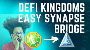 DeFi Kingdoms Easy Synapse Bridge