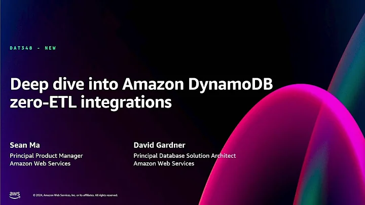 AWS re:Invent 2024 - Deep dive into Amazon DynamoDB zero-ETL integrations (DAT348)