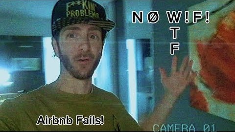 Travel Fails - Problems with Host! Bad Experience at Airbnb Rental - Terrible Accommodation Booking