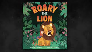 Information Kinzoo Together Read Aloud for Kids: Roary the Lion by Rory H Mather and Patrick Corrigan News