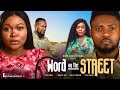 WORD ON THE STREET - MAURICE SAM, RUTH KADIRI, AUDREY HARRISON, ATEWE RAPHAEL CHUX