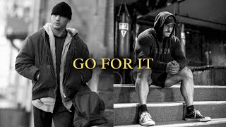 Just Go For It - 28 Minute Motivation