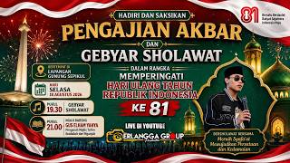 GUS ELHAM YAHYA - PENGAJIAN AKBAR DAN GEBYAR SHOLAWAT DALAM RANGKA HUT RI KE - 81 DESA WATUAGUNG