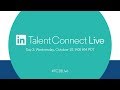 Talent Connect Live: Day 2 Talent Connect Live: Day 2