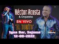 HECTOR ACOSTA &#39;&#39;EL TORITO&#39;&#39; EN VIVO @ FIESTAS PATRONALES SAJOMA 12-08-2022 #eltorito #hectoracosta