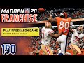 Year 8 Preseason Highlights & Season Preview - Madden 20 Broncos Franchise - Ep.150