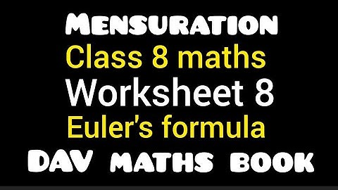 Mensuration | Class 8 maths | Worksheet 8 | Euler