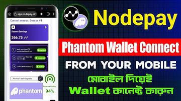 Nodepay Phantom Wallet Connect From Your Mobile | How to Connect Nodepay Wallet From your Mobile