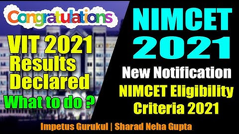 NIMCET New Notification | VIT 2021 | VIT 2021 results for admissions | What to do?