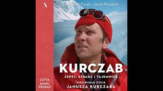 Kurczab, szpada, szpej i tajemnice: Niezwykłe życie Janusza Kurczaba - Jerzy Porębski