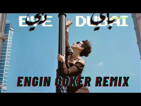 Riff Cohen - Bye Dubai (Engin Göker Remix)