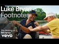 Luke Bryan - The Making of 'Bill Dance' (Vevo Footnotes)