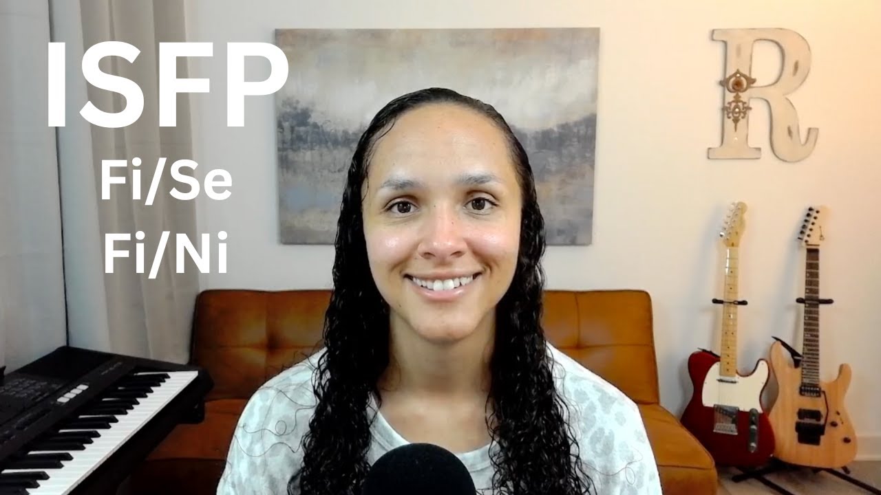 OP Types: ISFP Overview - Fi/Se & Fi/Ni