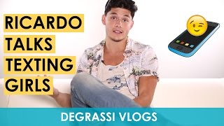 Degrassi Vlogs: Ricardo's How to Text the Girl You Like