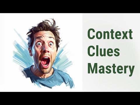 Mastering Context Clues: