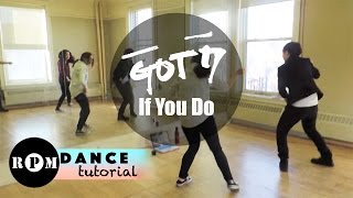 Got7 'If You Do' Dance Tutorial (Pre-Chorus, Chorus)