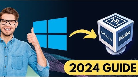 How to Install Windows 10 in Virtual Box Easily (2024 Update)