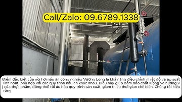Địa Chỉ Uy Tín Sản Xuất Nồi Hơi Nấu Ăn Công Nghiệp - Lò Hơi Vương Long