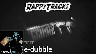 e-dubble - Tired