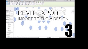 Wind Tutorial - Part 3 - Exporting from Revit & Importing to Flow Design
