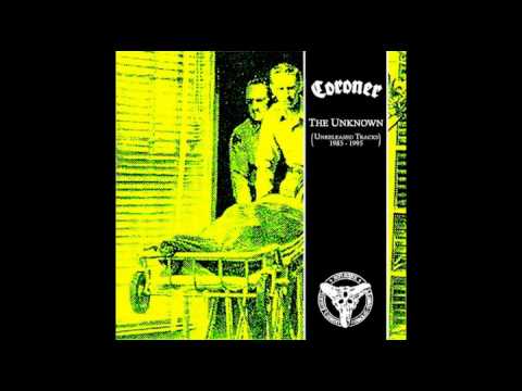 Coroner – The Unknown (Unreleased Tracks 1985-95) | Releases