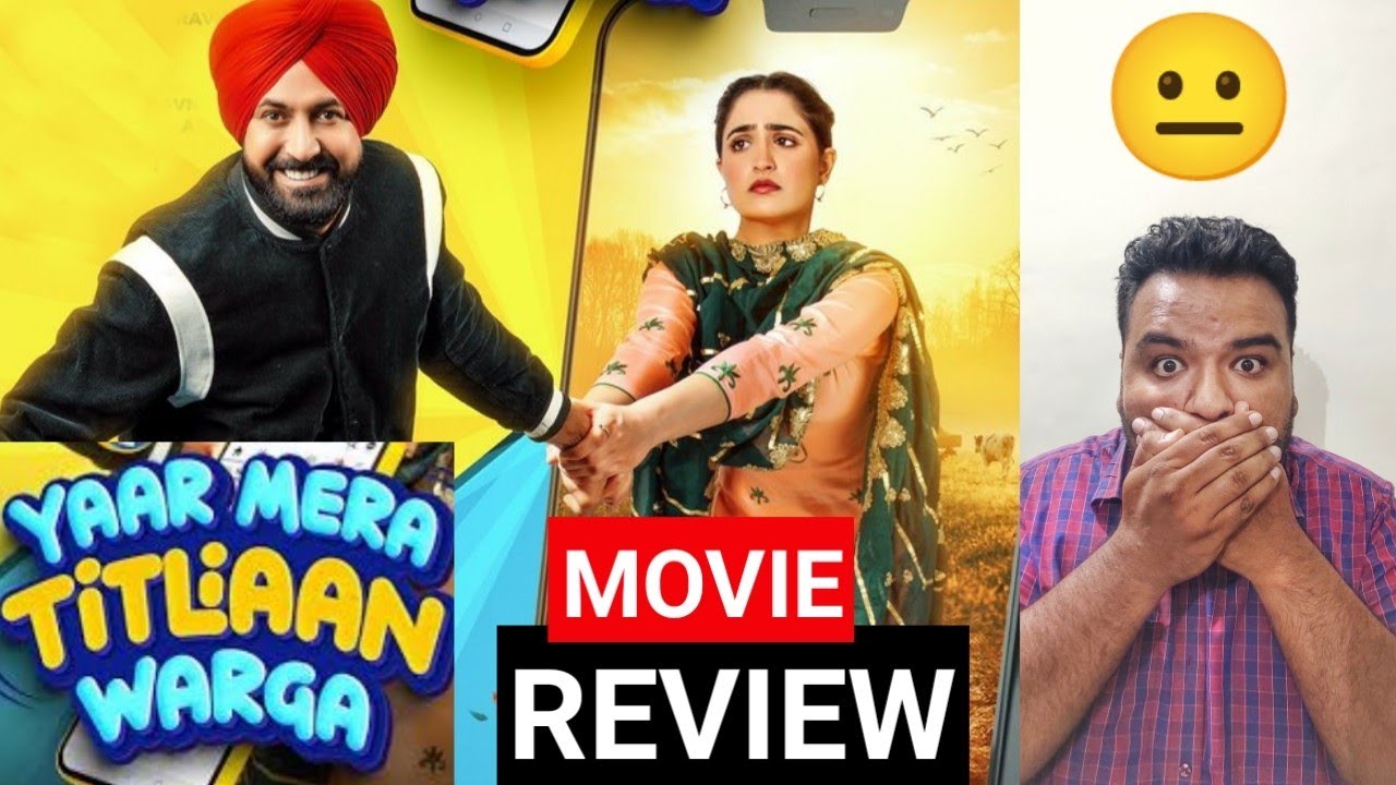 Review – YAAR MERA TITLIYAN WARGA Movie | Gippy Grewal |