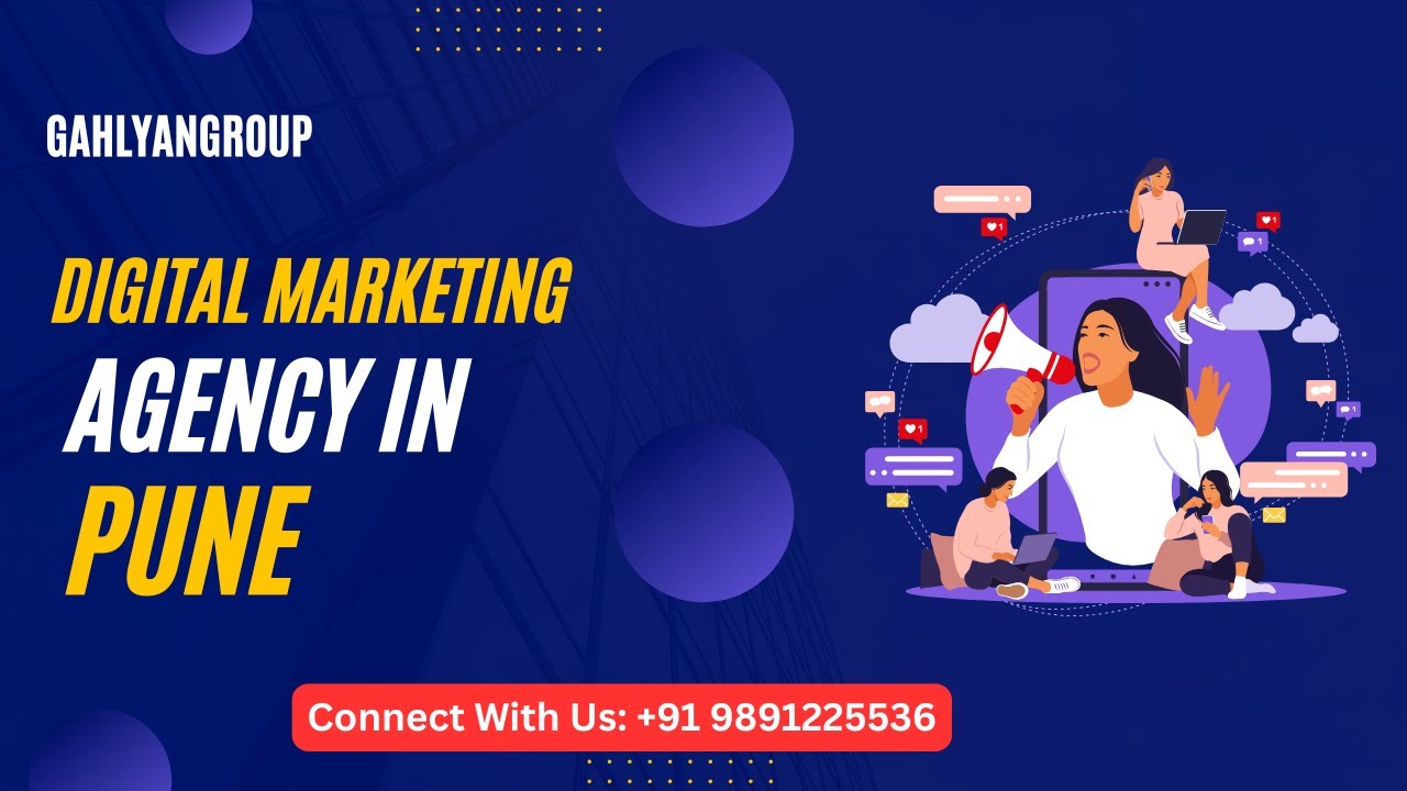 Pune's Best Digital Marketing Company | Digital Marketing Agency Near Pune | GahlyanGroup