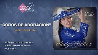Coros de adoración | Gladys Muñoz chords