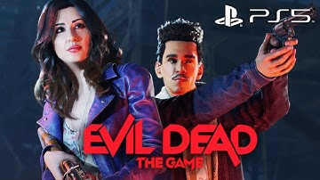 EVIL DEAD: THE GAME STORY MODE PS5 Gameplay Walkthrough Part 4 (4K 60FPS) | NO COMMENTARY