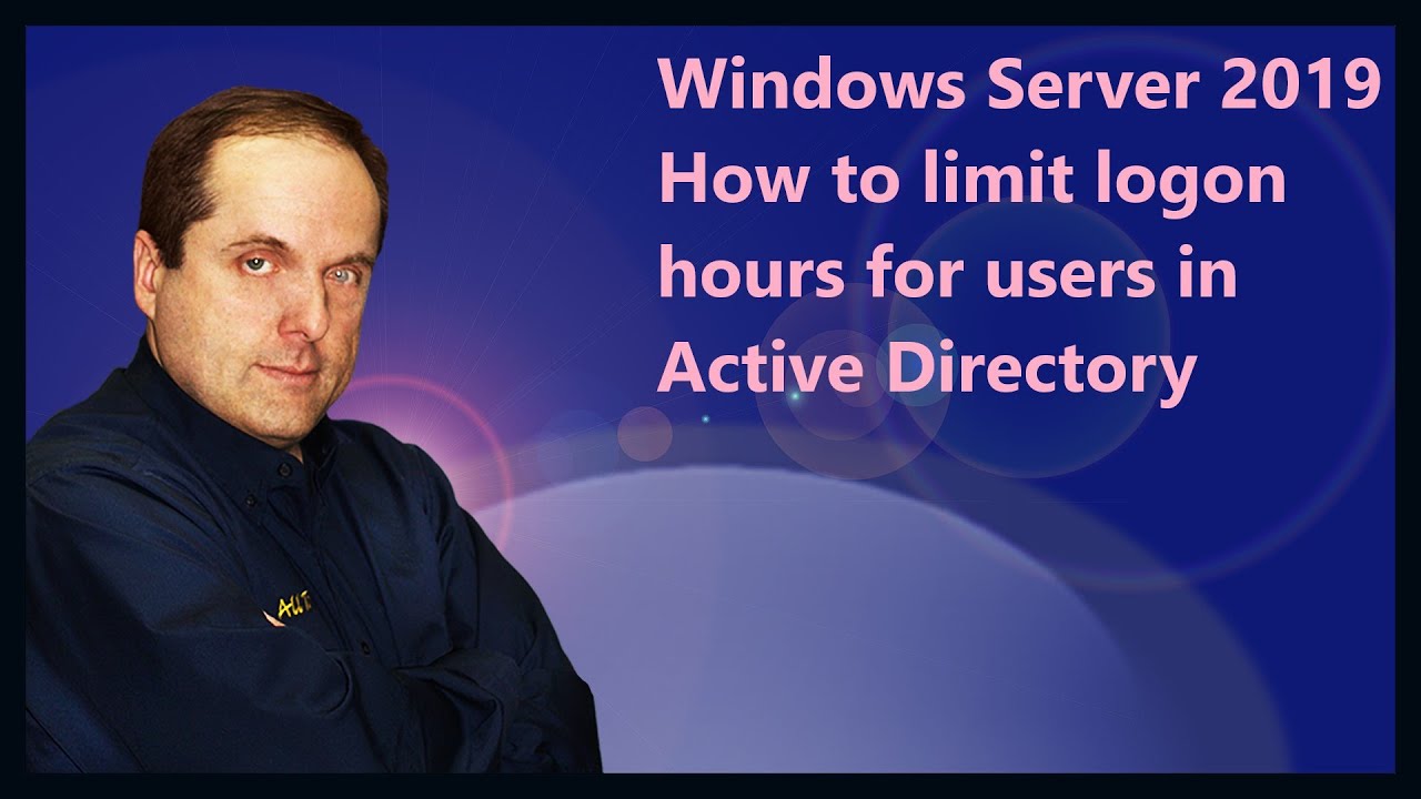 Windows Server 2019 How to limit logon hours for users in Active ...