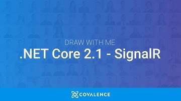 SignalR in .NET Core 2.1 | Draw With Me - Part 1
