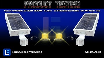 Solar Powered LED Light Beacon - Class I - 30 Strobing Patterns - Day or Night Use