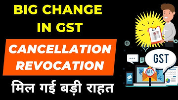 Breaking GST news I Cancellation of GST I Revocation CA Satbir Singh