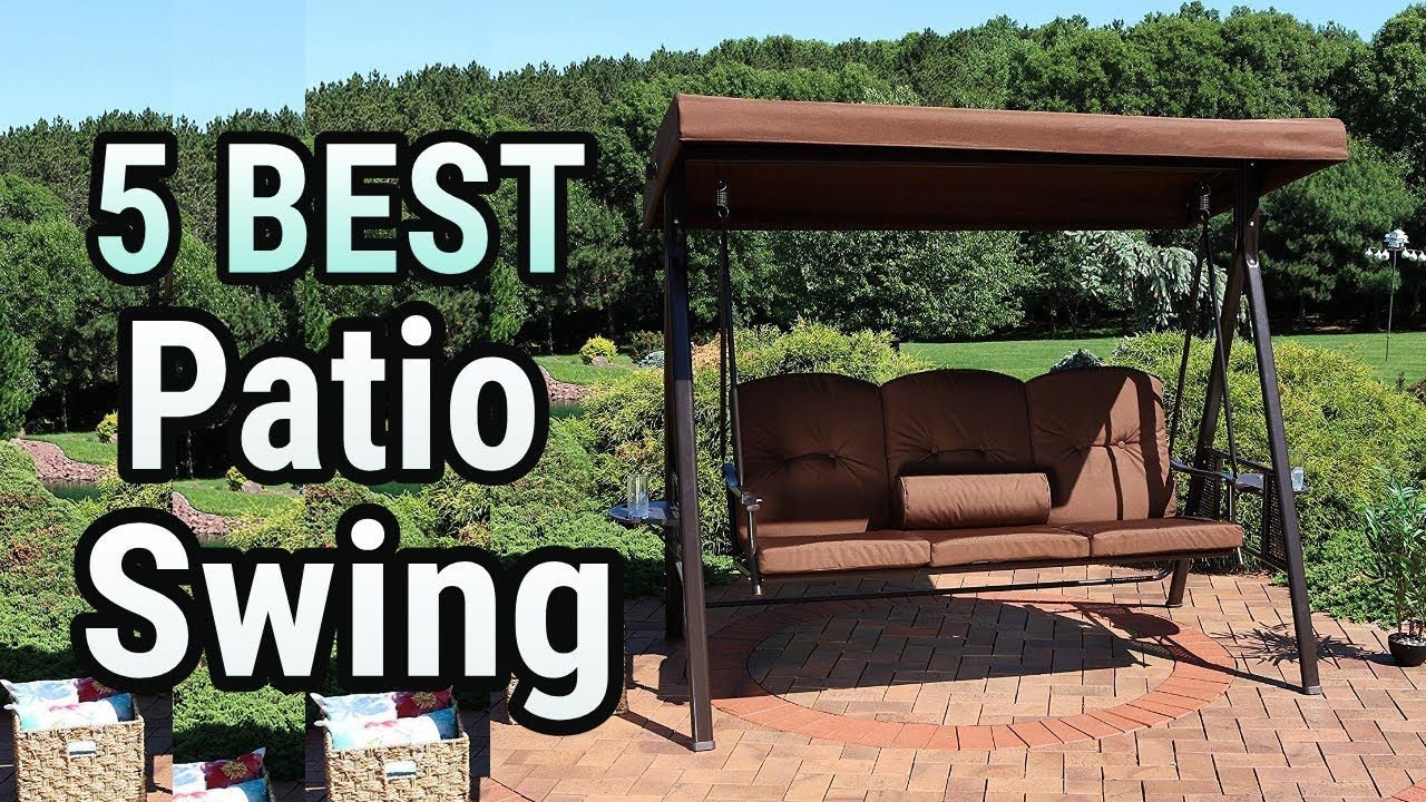 5 Best Patio Swing 2019