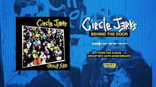 Watch Circle Jerks Behind The Door video