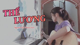 Thế Lương - Phúc Chinh | Nguyễn Thị Thảo Cover
