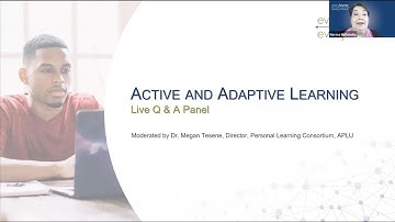 Ask an Expert Live Q & A Panel: Active and Adaptive Learning | Every Learner Everywhere